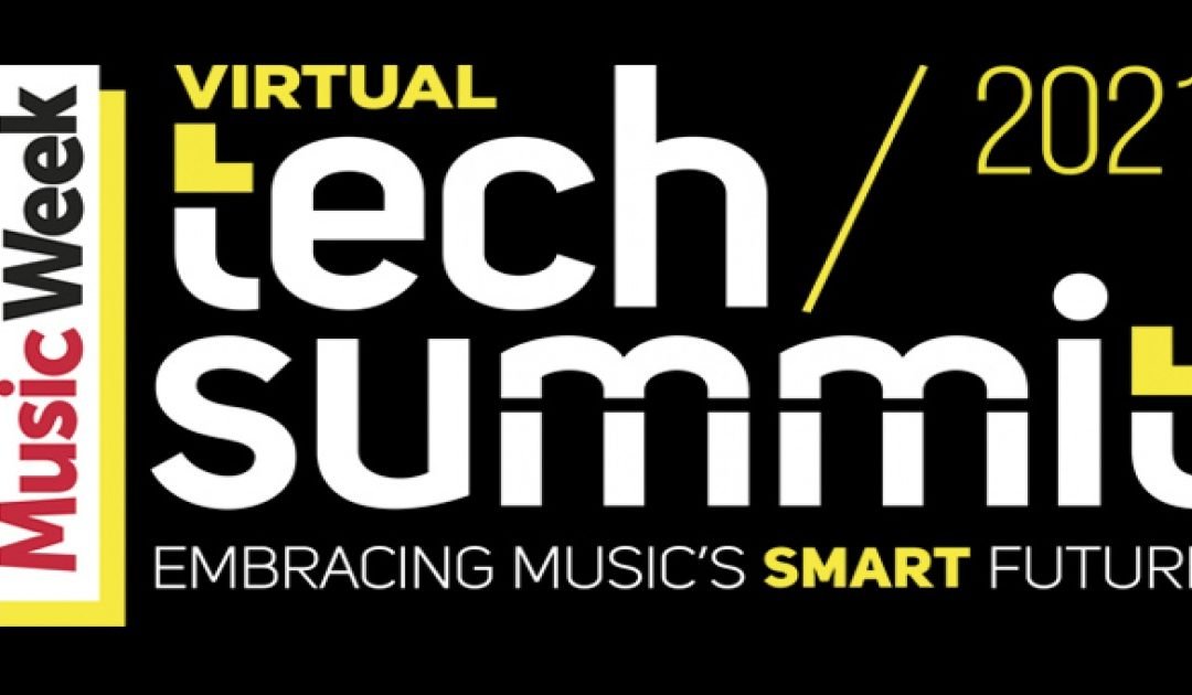Music Week Tech Summit | March 31st