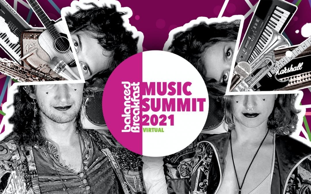 Balanced Breakfast Virtual Music Summit | April 16 – 17
