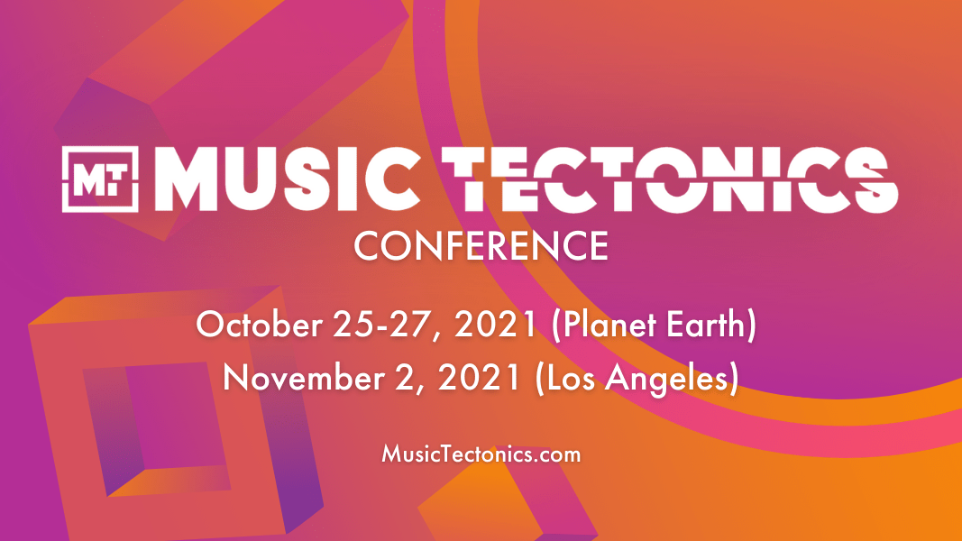 Music Tectonics Conference | Oct. 25 – 27