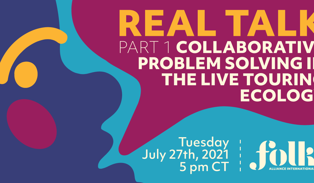 Folk Alliance Real Talk Webinar