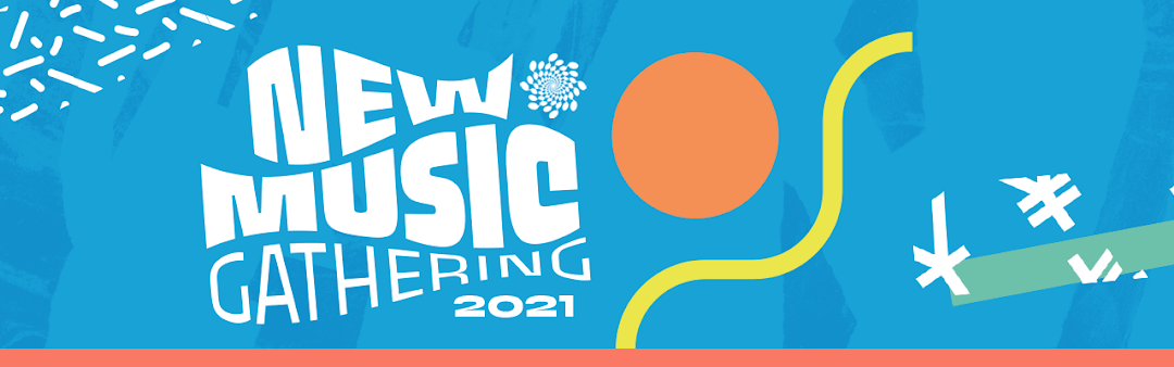 New Music Gathering | Aug. 12- 18