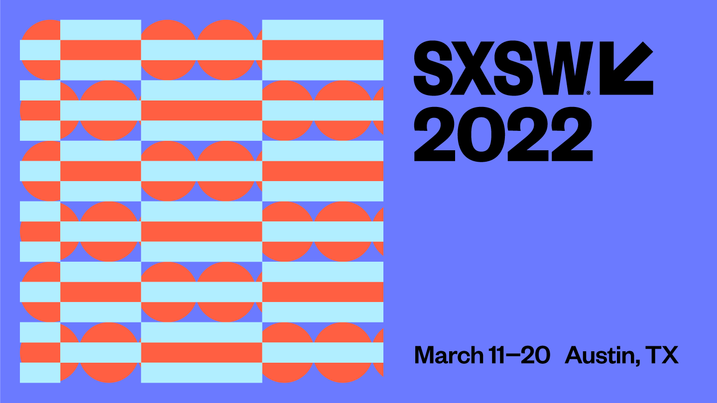 SXSW 2022 Header